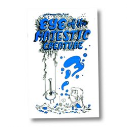 Eye of the Majestic Creature #3 by Leslie Anne Mackenzie Stein
