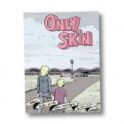 Only Skin by Sean Ford Only Skin by Sean Ford