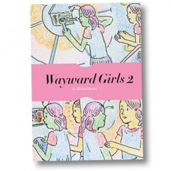 Wayward Girls #2 by Michiel Budel