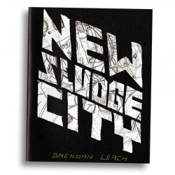 New Sludge City by Brendan Leach